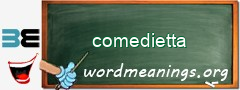 WordMeaning blackboard for comedietta